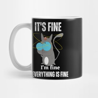 It's fine everythings Mug